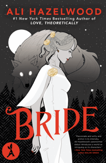 Book cover of Bride by Ali Hazelwood showing a woman in white with flowers and a wolf behind her under a full moon.