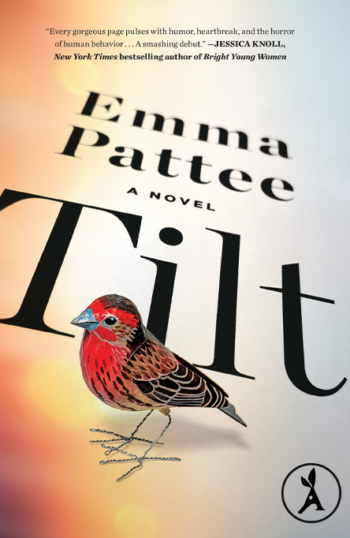 Book cover of Tilt by Emma Pattee with a red bird illustration and a quote by Jessica Knoll.